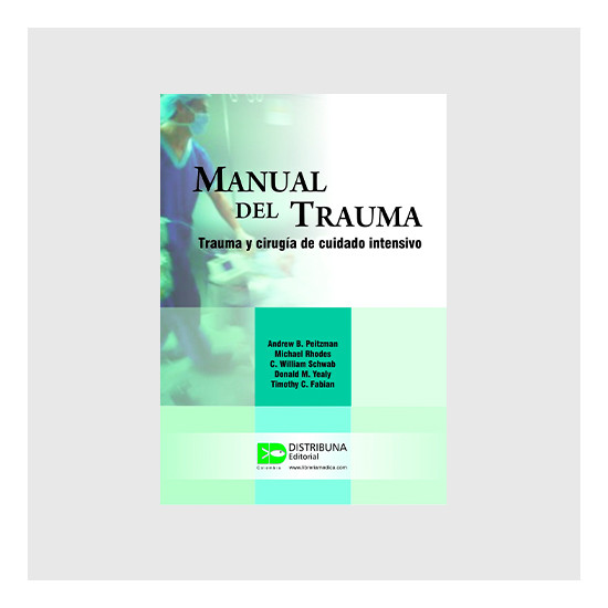 Manual del trauma. Trauma y...